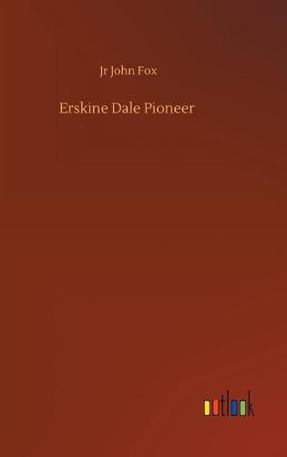 Cover image for Erskine Dale Pioneer
