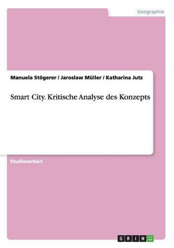 Cover image for Smart City. Kritische Analyse des Konzepts