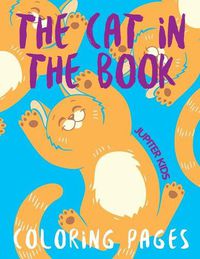 Cover image for The Cat in the Book (Coloring Pages)