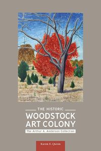Cover image for The Historic Woodstock Art Colony