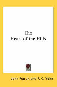 Cover image for The Heart of the Hills