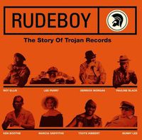 Cover image for Rudeboy: The Story Of Trojan Records