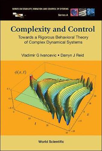 Cover image for Complexity And Control: Towards A Rigorous Behavioral Theory Of Complex Dynamical Systems