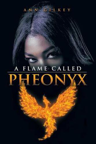 Cover image for A Flame Called Pheonyx