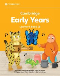 Cover image for Cambridge Early Years Learner's Book 1B