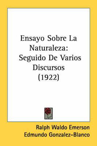 Cover image for Ensayo Sobre La Naturaleza: Seguido de Varios Discursos (1922)