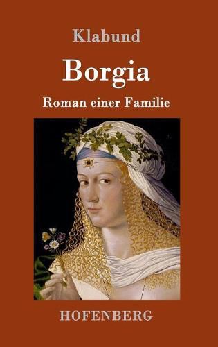 Cover image for Borgia: Roman einer Familie