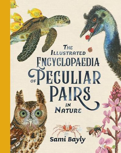 Cover image for The Illustrated Encyclopaedia of Peculiar Pairs in Nature