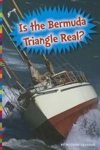 Cover image for Is the Bermuda Triangle Real?