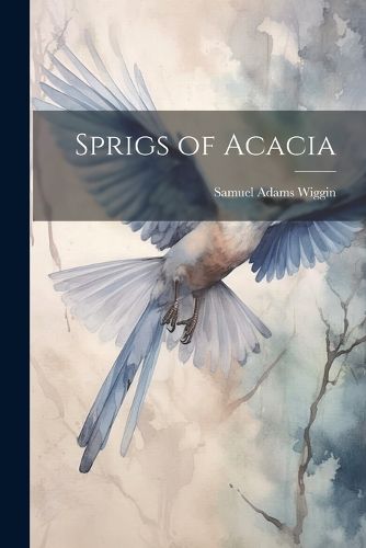 Cover image for Sprigs of Acacia