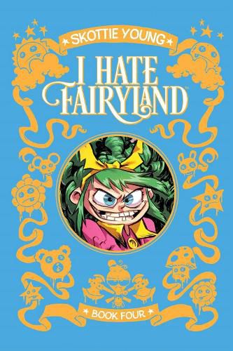 Cover image for I Hate Fairyland Deluxe Hardcover Book Four