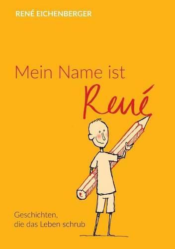 Cover image for Mein Name ist Rene