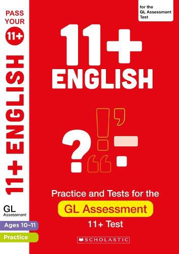 11+ English Comprehension Practice and Test for the GL Assessment Ages 10-11