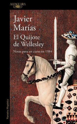 El Quijote de Wellesley / Wellesley?s Quixote