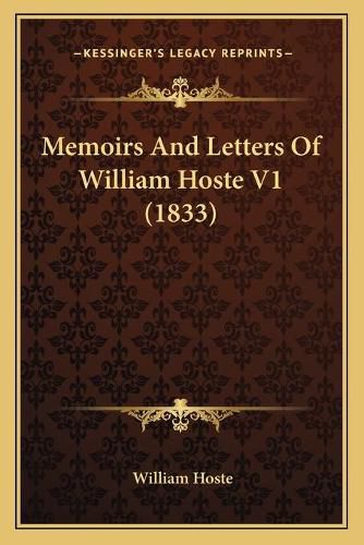 Cover image for Memoirs and Letters of William Hoste V1 (1833)