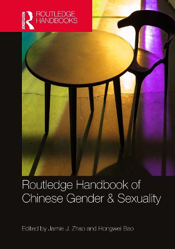 Cover image for Routledge Handbook of Chinese Gender & Sexuality