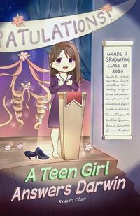 Cover image for A Teen Girl Answers Darwin