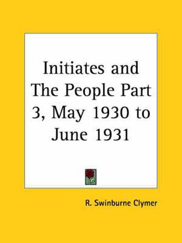 Cover image for Initiates and the People Vol. 3 (May 1930-June 1931)