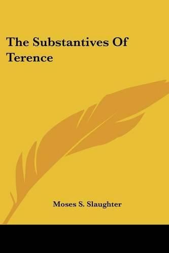 Cover image for The Substantives of Terence