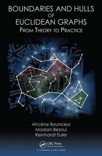 Cover image for Boundaries and Hulls of Euclidean Graphs: From Theory to Practice