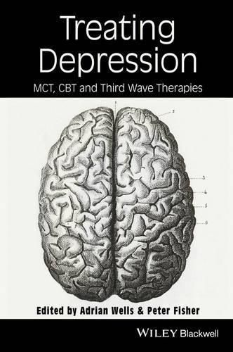 Treating Depression: MCT, CBT, and Third Wave Therapies