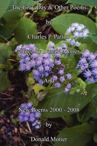 Cover image for The Gray Day & Other Poems and New Poems 2008