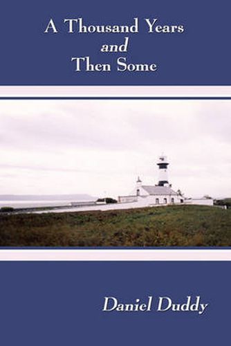 Cover image for A Thousand Years and Then Some