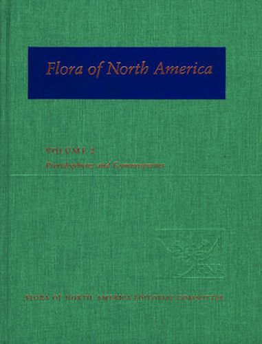 Cover image for Flora of North America: Volume 2: Pteridophytes and Gymnosperms