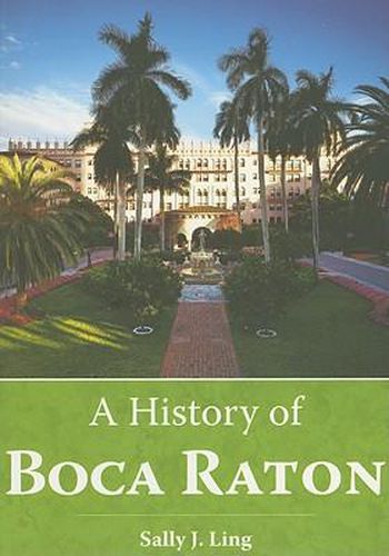 Cover image for A History of Boca Raton