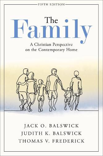 Cover image for The Family - A Christian Perspective on the Contemporary Home