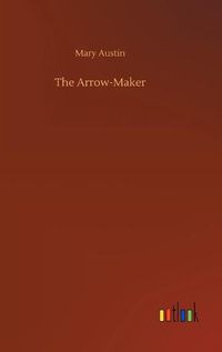 Cover image for The Arrow-Maker