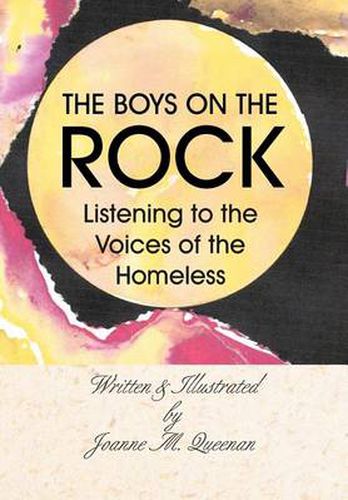 Cover image for The Boys on the Rock: Listening to the Voices of the Homeless