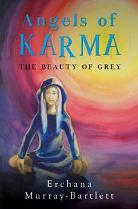 Cover image for Angels of Karma - The Beauty of Grey