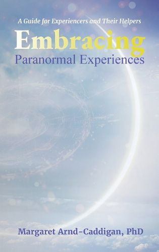 Cover image for Embracing Paranormal Experiences