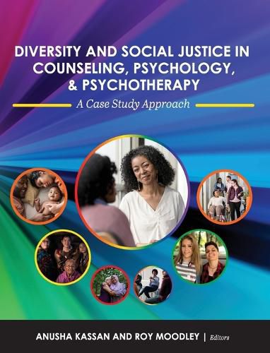 Cover image for Diversity and Social Justice in Counseling, Psychology, and Psychotherapy: A Case Study Approach