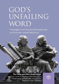 Cover image for God's Unfailing Word: Christian-Jewish Relations