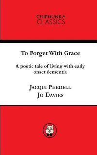 Cover image for To Forget With Grace ( mono)
