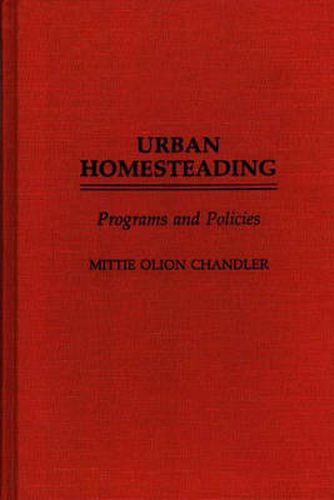 Cover image for Urban Homesteading: Programs and Policies