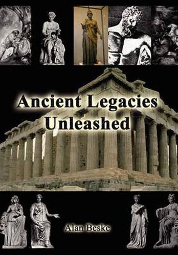 Cover image for Ancient Legacies Unleashed