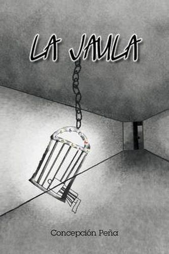 Cover image for La Jaula