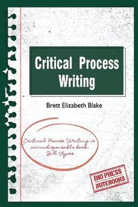 Cover image for Critical Process Writing