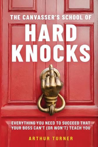 Cover image for The Canvasser's School of Hard Knocks