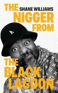 Cover image for The Nigger from The Black Lagoon