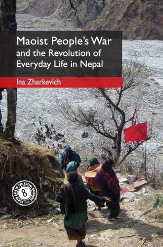 Cover image for Maoist People's War and the Revolution of Everyday Life in Nepal