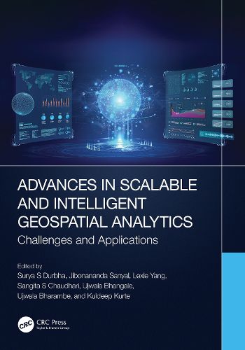 Cover image for Advances in Scalable and Intelligent Geospatial Analytics