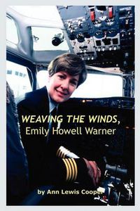 Cover image for Weaving the Winds, Emily Howell Warner