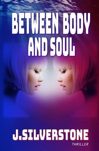 Cover image for Between Body and Soul: The Jenny Webster series Book.1.