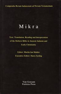 Cover image for The Literature of the Jewish People in the Period of the Second Temple and the Talmud, Volume 1 Mikra: Text, Translation, Reading and Interpretation of the Hebrew Bible in Ancient Judaism and Early Christianity