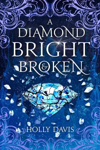Cover image for A Diamond Bright and Broken