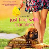 Cover image for Just Fine with Caroline Lib/E: A Cold River Novel